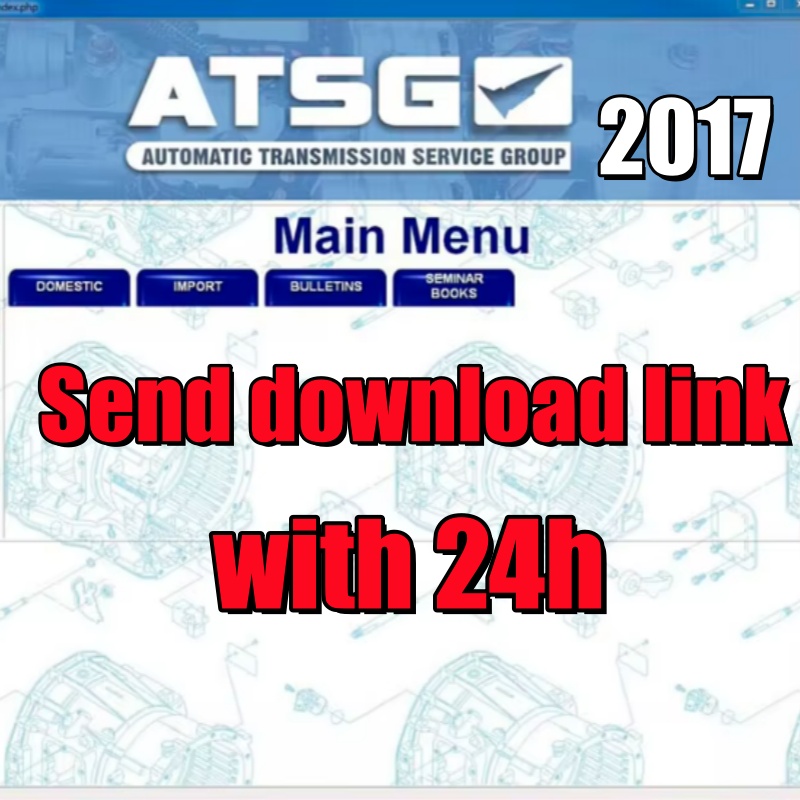 Auto Repair Shop Software - ซอฟต์แวร์ซ่อมรถยนต์ ATSG 2017 ขายดีปี 2026 คู่มือการวินิจฉัยและข้อมูลการซ่อมกลุ่มบริการระบบเกียร์อัตโนมัติ